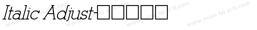 Italic Adjust字体转换